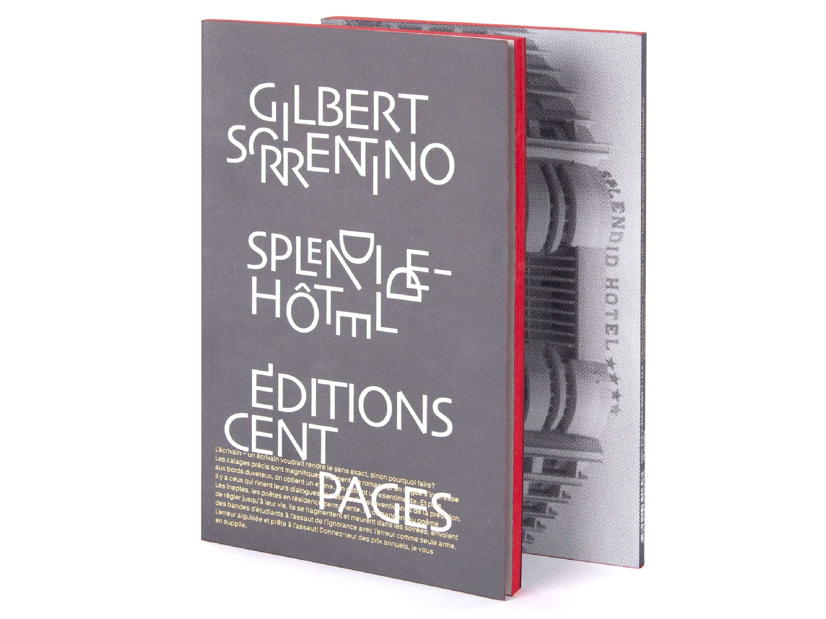 Couverture Splendide-Hôtel Gilbert Sorrentino Traduction Bernard Hœpffner Éditions cent pages