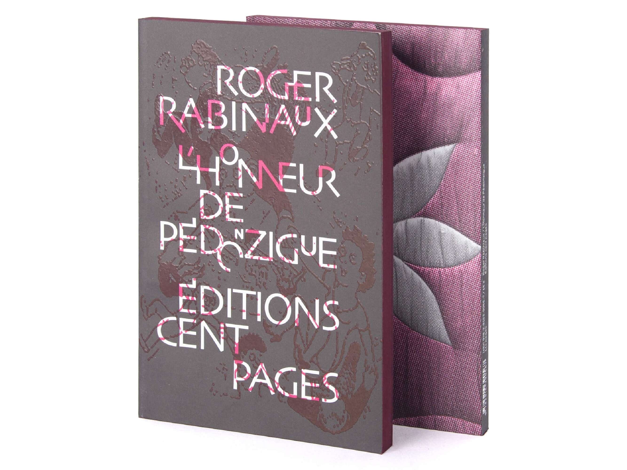 Roger Rabiniaux L'Honneur de Pédonzigue Éditions cent pages Couverture