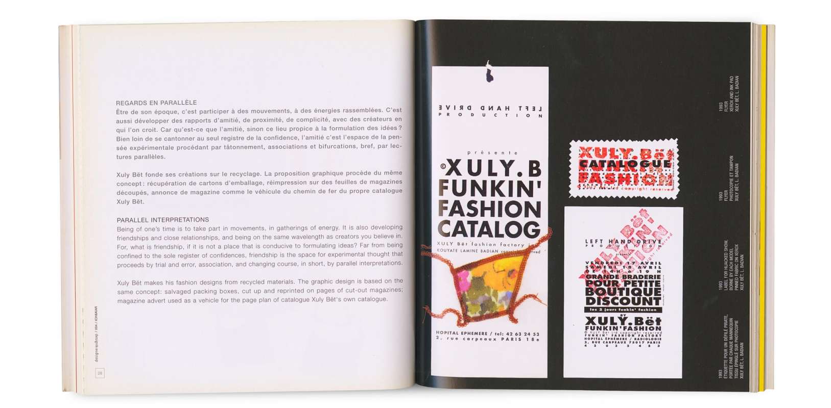 Etiquette pour un défilé pirate de la marque Xuly bet en 1993, portée par chaque mannequin, tissu épinglé par ichetkar.