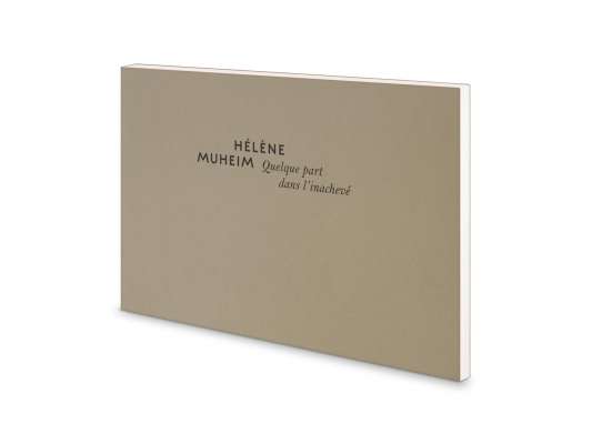 Couverture du livre Quelque part dans l'inachevé d'Hélène Muheim, papier fedrigoni Saville Row, direction artistique Ich&Kar