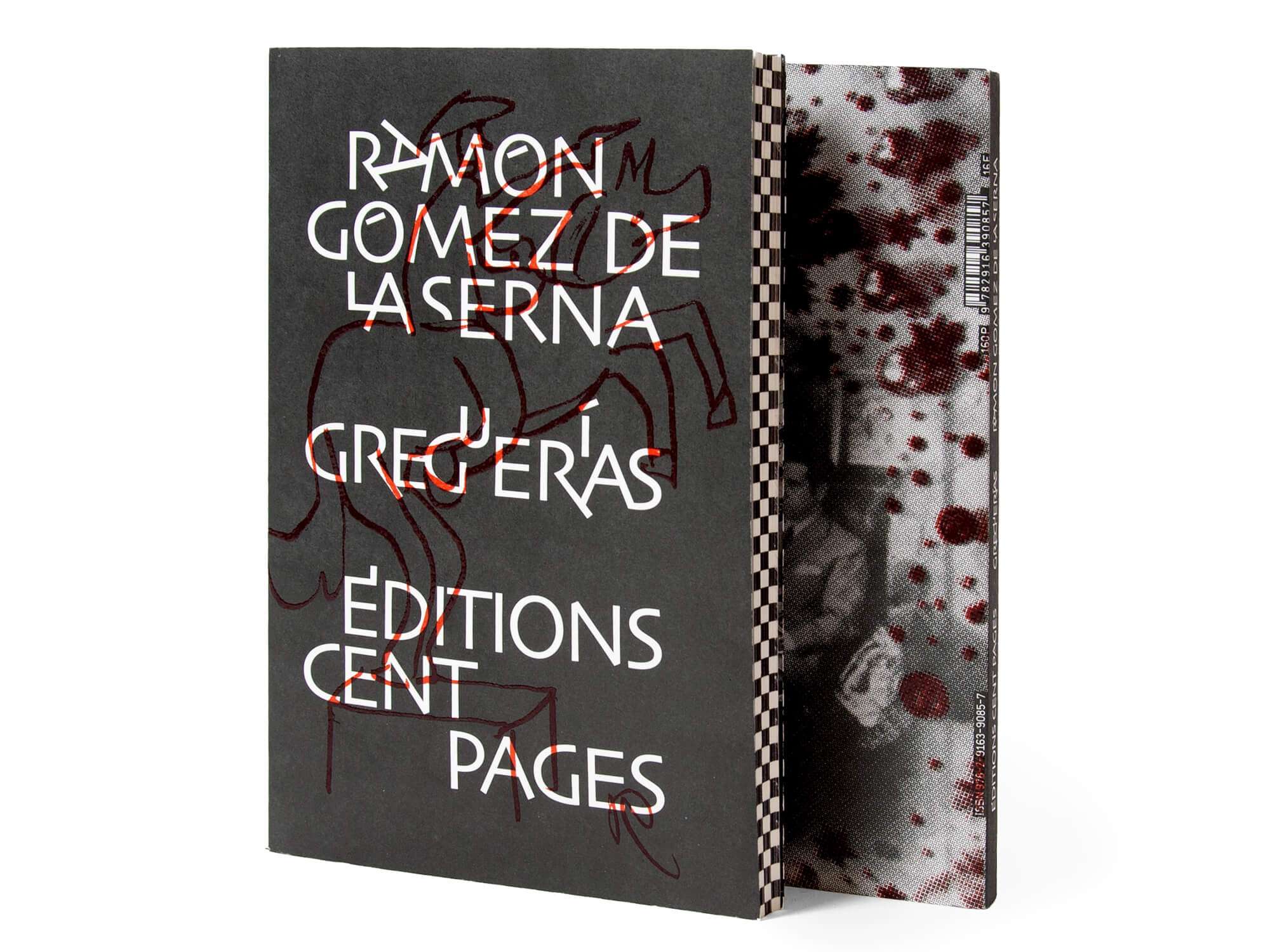 Couverture du livre Greguerias de Ramon Gomez de la Serna aux éditions cent pages